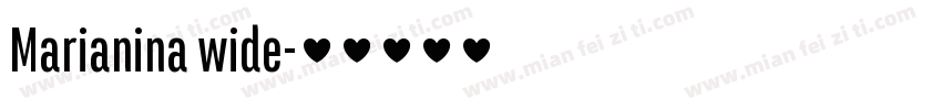Marianina wide字体转换